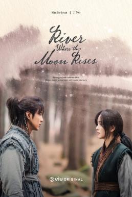 ลำนำจันทร์ฉาย 2021 River Where the Moon Rises 2021